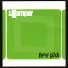 Skamper - Fever Pitch - EP